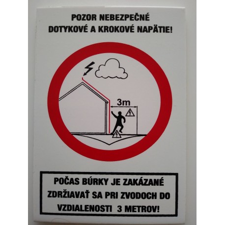 tabuľka plast.:Počas búrky je zákaz.zdr.sa pri zvodoch do 3m 105x150x3