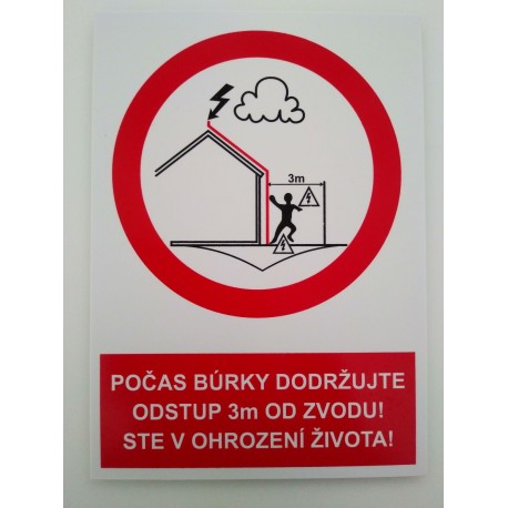 tabuľka plast.:Počas búrky je zákaz.zdr.sa pri zvodoch do 3m 148x210x3